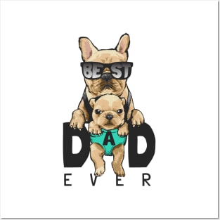 Best dad ever Posters and Art